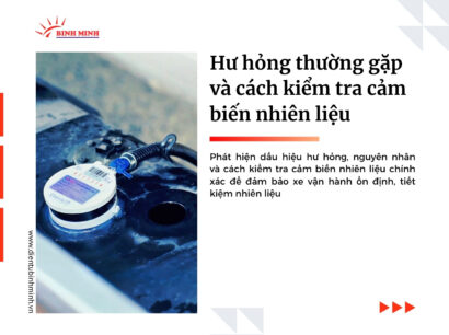 Hư hỏng thường gặp và cách kiểm tra cảm biến nhiên liệu