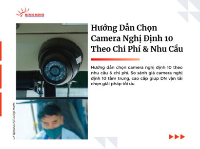 Hướng dẫn chọn camera Nghị định 10 theo chi phí & nhu cầu