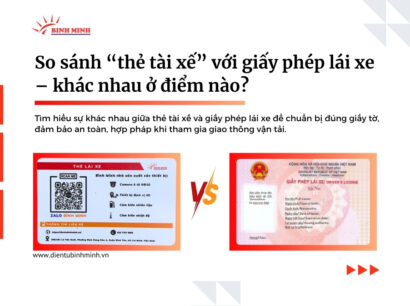 So sánh “thẻ tài xế” với giấy phép lái xe – khác nhau ở điểm nào?