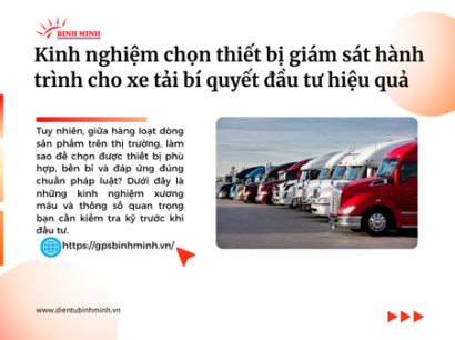 Kinh nghiệm chọn thiết bị giám sát hành trình cho xe tải bí quyết đầu tư hiệu quả